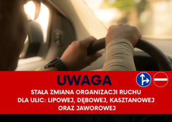 Uwaga! Zmiana organizacji ruchu
