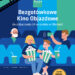 Bezgotówkowe Kino Objazdowe przyjeżdża do Olesna!